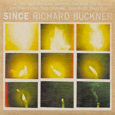 Richard Buckner -  Since